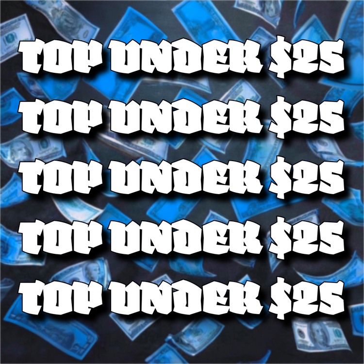 Top Under $25