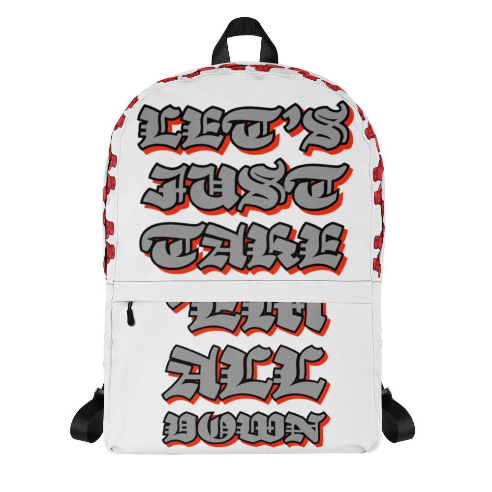 “Take ‘Em All Down” Lyric Backpack