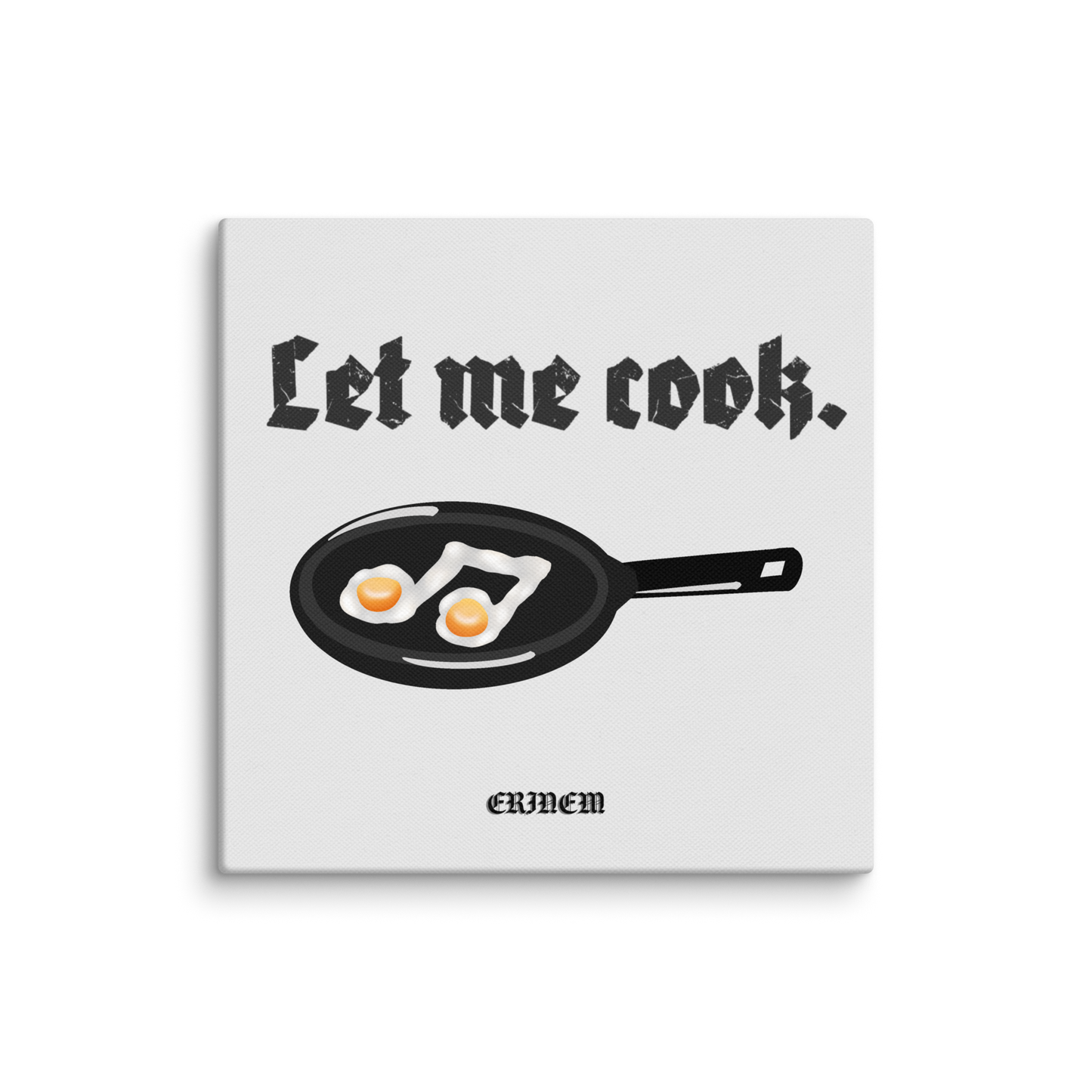 "Let Me Cook" Studio Wall Art