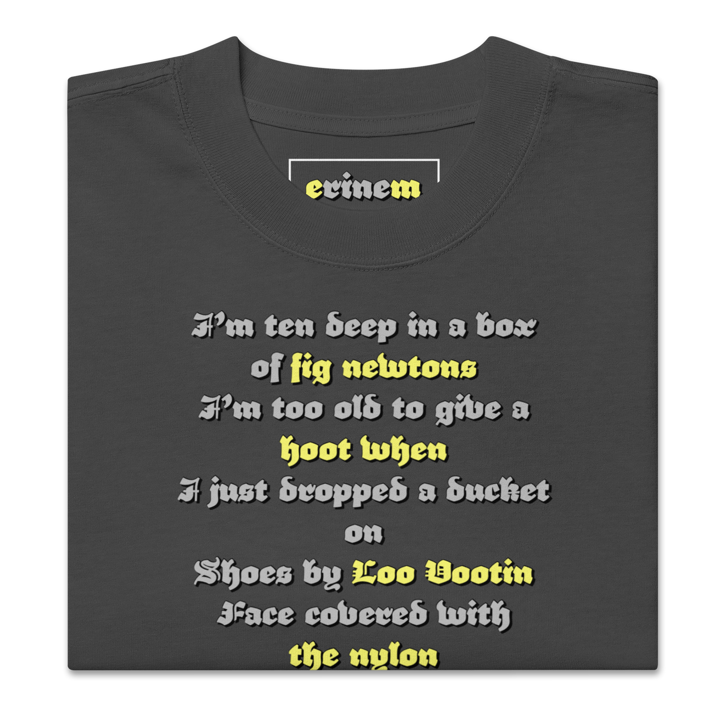 “Fig Newtons” Baggy Lyric Tee