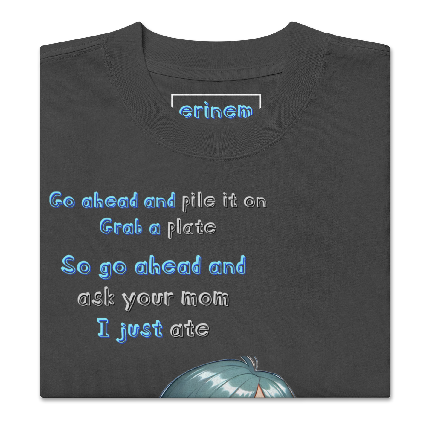 “Ask Your Mom” Baggy Lyric Tee