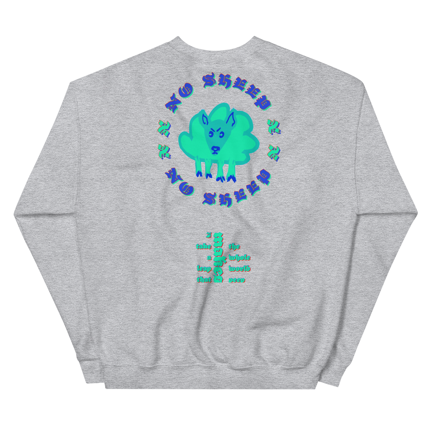 "No Sheep" Team Sweatshirt