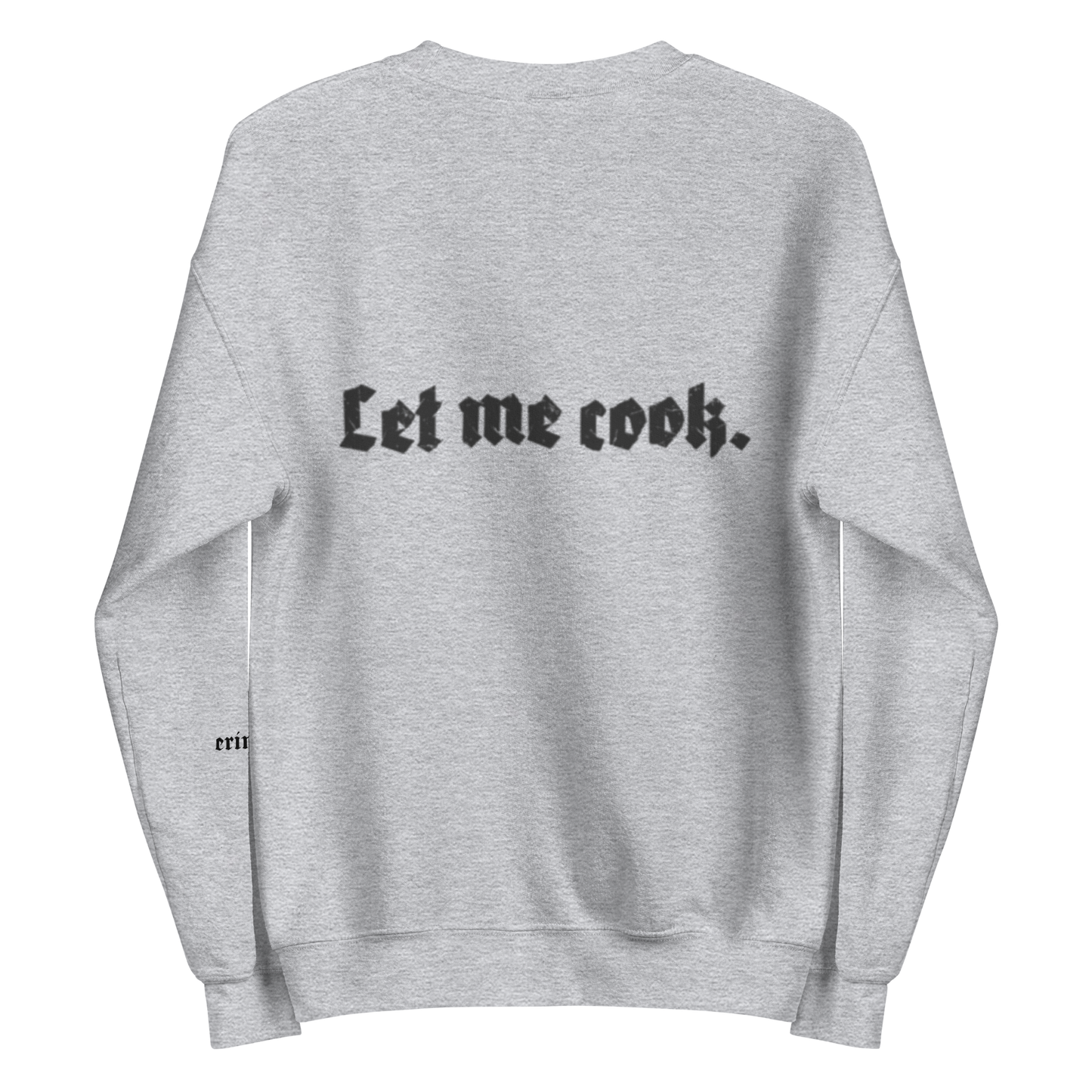The Chef's Choice Sweatshirt