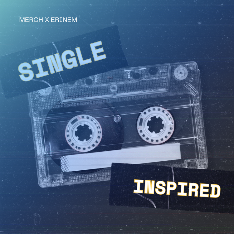 Single-Inspired x Erinem