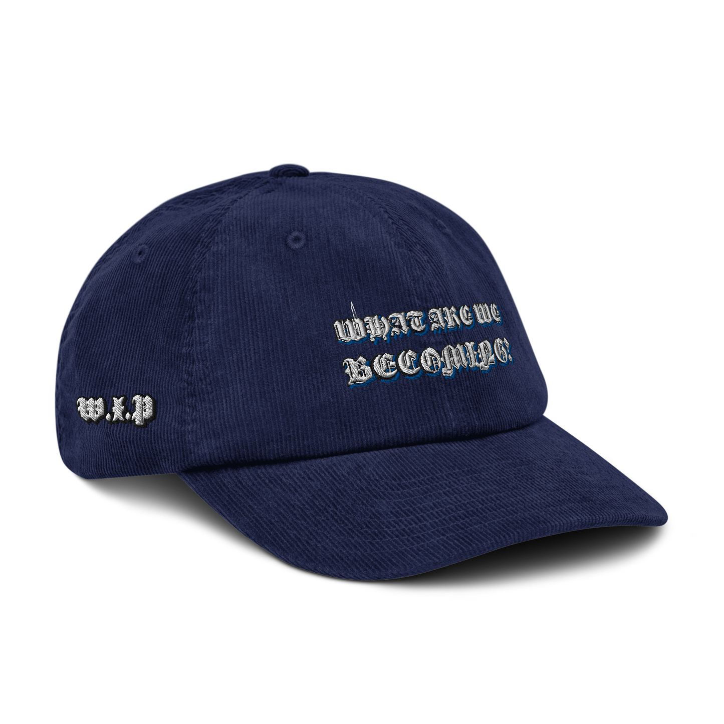 “What Are We Becoming?” Corduroy Hat