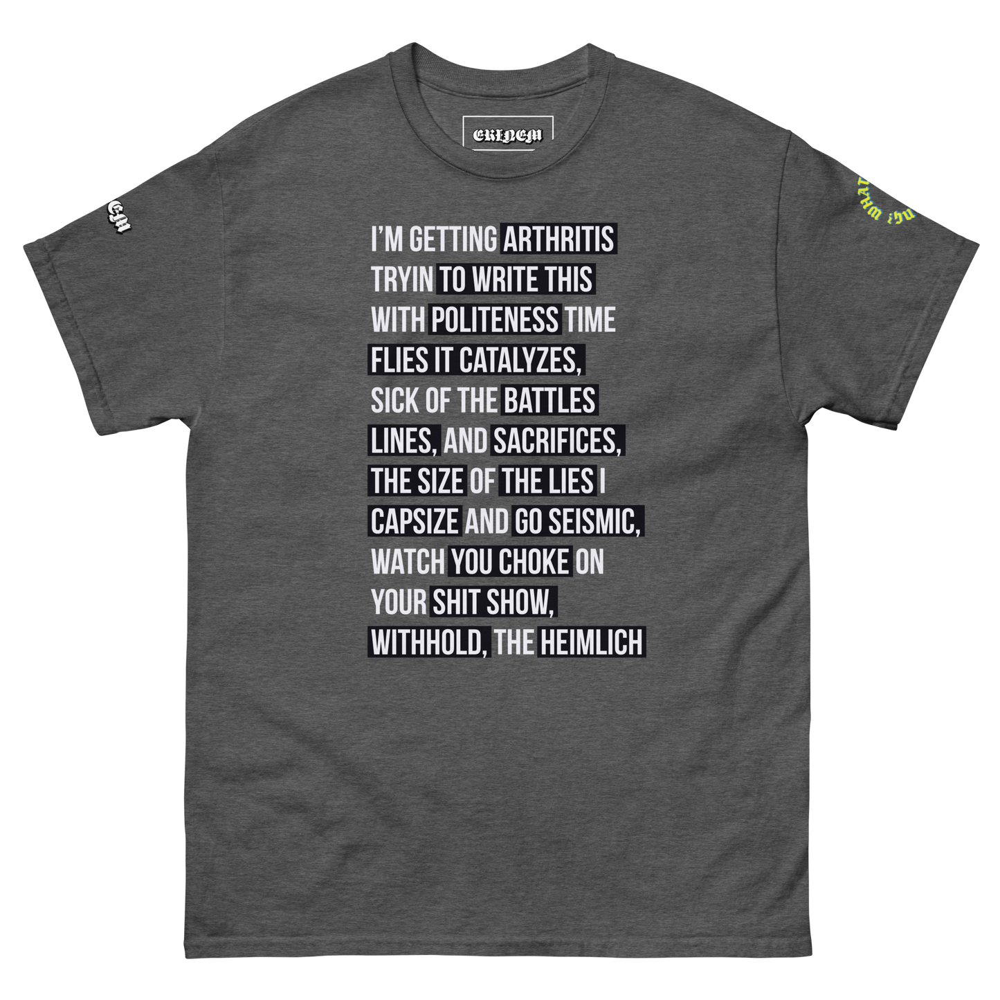 "The Heimlich" Chrysalis Lyric Tee