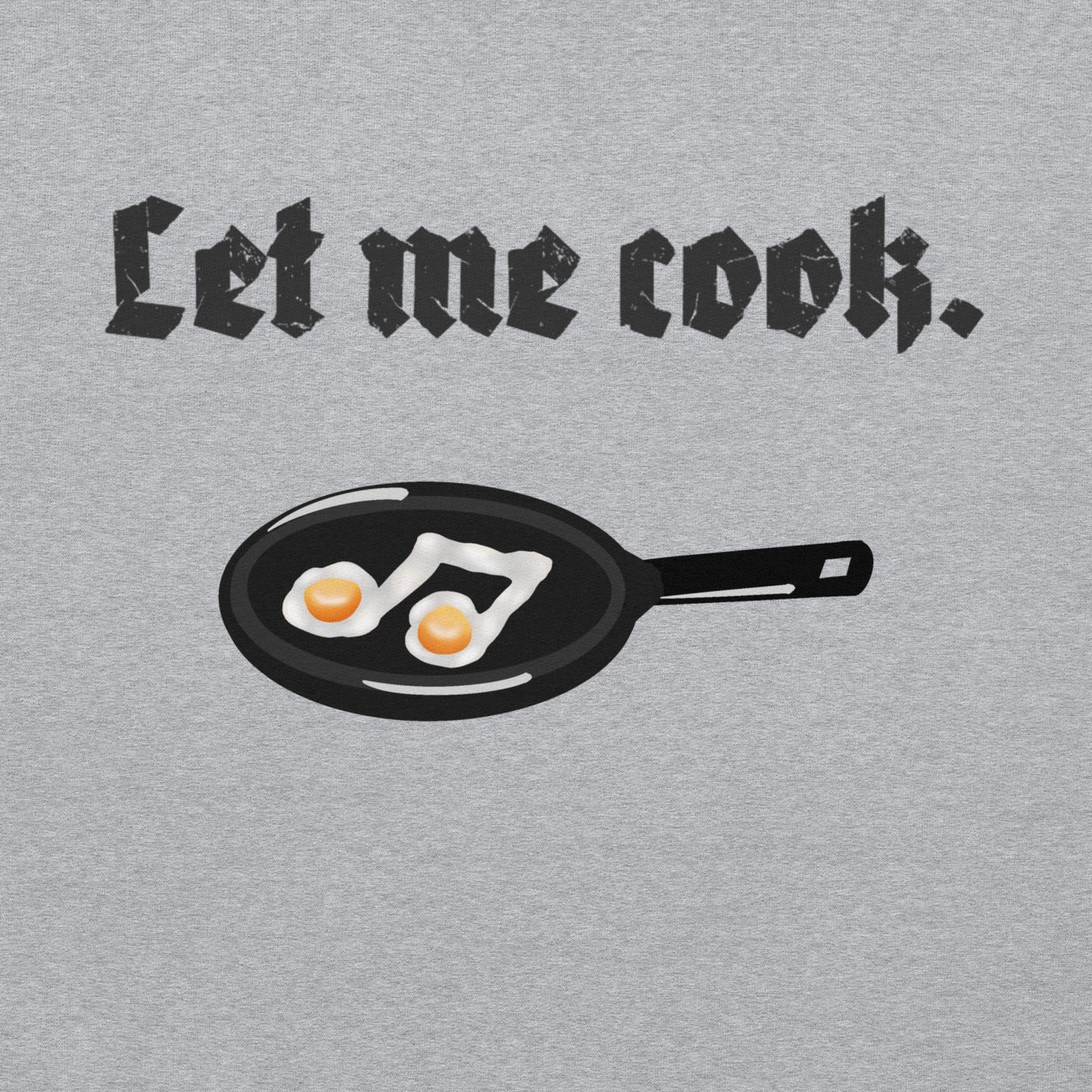 "Let Me Cook" Hoodie